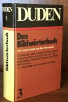 Duden "Bildwörterbuch der deutschen Sprache" Die Gegenstande und Ihre Benennung（Der Duden Band 3)