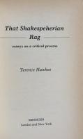 That Shakespeherian Rag : Essays on a Critical Process
