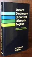 Oxford Dictionary of Current Idiomatic English  Volume 1: Verbs with Prepositions and Particles