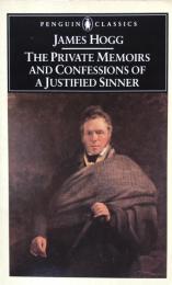 The Private Memoirs and Confessions of a Justified Sinner（Penguin Classics)