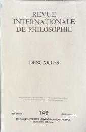 Descartes：Revue internationale de philosophie : revue trimestrielle, no. 146.　37e année, 1983-fasc.3