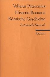 Historia Romana=Römische Geschichte  Lateinisch/Deutsch (Universal Bibliothek Nr.8566)