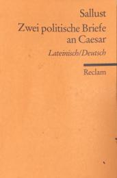 Zwei politische Briefe an Caesar　Lateinisch/Deutsch(Universal-Bibliothek Nr.7436)
