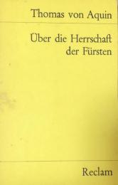 Über die Herrschaft der Fürsten (Universal-Bibliothek Nr.9326)