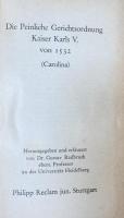 Die Peinliche Gerichtsordnung Kaiser Karls V von 1532 (Carolina)(Universal-Bibliothek Nr.2990/90a)