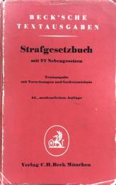 Strafgesetzbuch: Mit 77 Nebengesetzen, Textausgabe mit Verweisungen und Sachverzeichnis, 44.,neubearbeitete Auflage Stand:1Januar 1974