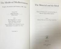 The Material and the Ideal: Essays in Medieval Art and Archaeology in Honour of Jean-Michel Spieser(The Medieval Mediterranean)