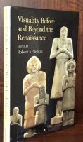 Visuality Before and Beyond the Renaissance: Seeing as Others Saw (Cambridge Studies in New Art History and Criticism)
