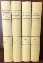 Malerwerke Des Neunzehnten Jahrhunderts: Beitrag Zur Kunstgeschicht　4 Volumes Complete