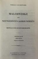 Malerwerke Des Neunzehnten Jahrhunderts: Beitrag Zur Kunstgeschicht　4 Volumes Complete