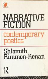 Narrative Fiction: Contemporary Poetics (New Accents)