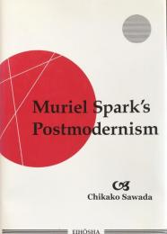  Muriel Spark's Postmodernism
