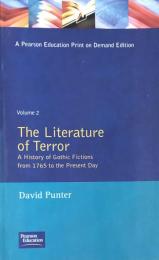 The Literature of Terror: A History of Gothic Fictions from 1765 to the present day (Volume 2):The Modern Gothic