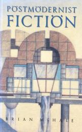 Postmodernist Fiction