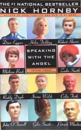 Speaking with the Angel ：Original Stories