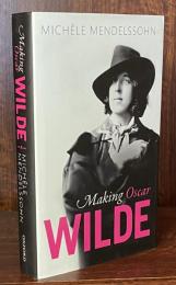 Making Oscar Wilde