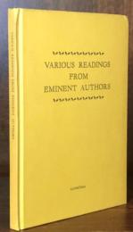 Various Readings from Eminent Authors: The Story and Novel. The One-Act Play. The Bible.