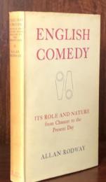 English Comedy: Its Role and Nature from Chaucer to the Present Day