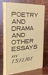 Poetry and Drama and Other Essays