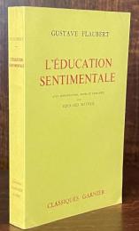 L'education sentimentale. Histoire d'un jeune homme