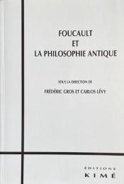 Foucault et la Philosophie Antique