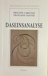Daseinsanalyse. Phénoménologie et psychiatrie(Bibliothèque des Philosophies )