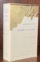 Lettres Croisées de Jérôme et Augustin(Fragments) Bilingue