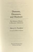 Demons, Dreamers, and Madmen: The Defense of Reason in Descartes's Meditations