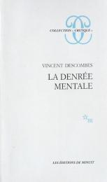 La denrée mentale（Collection "Critique")