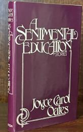 A Sentimental Education:Stories