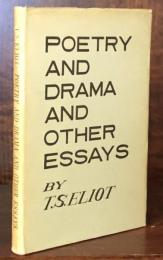 Poetry and Drama and Other Essays