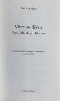 Vivre au désert: Paul, Malchus, Hilarion

