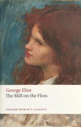 The Mill on the Floss (Oxford World's Classics)
