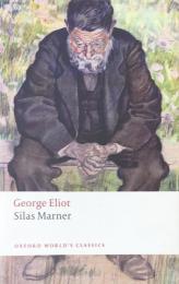 Silas Marner: The Weaver of Raveloe (Oxford World's Classics) 