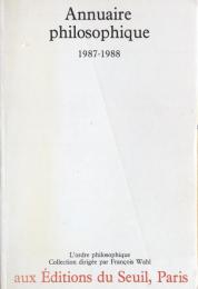 Annuaire philosophique (1987-1988) 