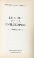 Le Sujet de la Philosophie (Typographies I) (La Philosophie en effet)