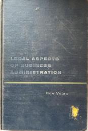 Legal Aspects of Business Administration