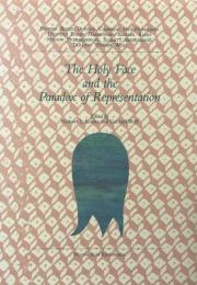 The Holy Face and the Paradox of Representation : Papers from a Colloquium held at the Bibliotheca Hertziana, Rome and the Villa Spelman, Florence, 1996