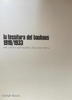 La Tessitura del Bauhaus 1919/1933, nelle collezioni della Repubblica Democratica Tedesca (Italian Edition)