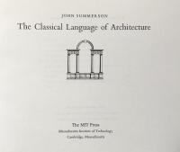 The Classical Language of Architecture