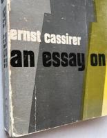 An Essay on Man: An Introduction to a Philosophy of Human Culture