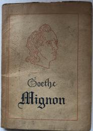 Goethe　Mignon  ミニヨン