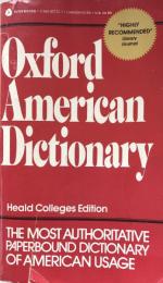 Oxford American Dictionary(Heald Cplleges Edition)