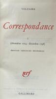 Voltaire:Correspondance Tome Ⅰ-XIII. 1704-1778（Bibliothèque de la Pléiade）