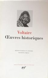 Voltaire : Oeuvres historiques（Bibliothèque de la Pléiade）