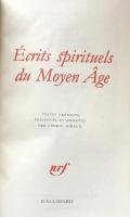 Écrits spirituels du Moyen Âge（Bibliothèque de la Pléiade）