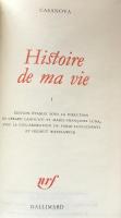 Casanova: Histoire de ma vie Tomes I, II, III (Bibliothèque de la Pléiade)
