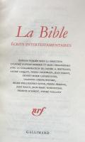 La Bible: Écrits intertestamentaires(Bibliothèque de la Pléiade）