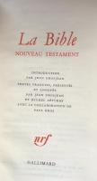 La Bible : Nouveau Testament（Bibliothèque de la Pléiade）