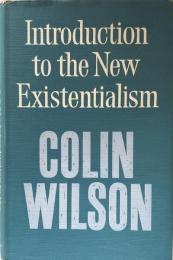 Introduction to the New Existentialism